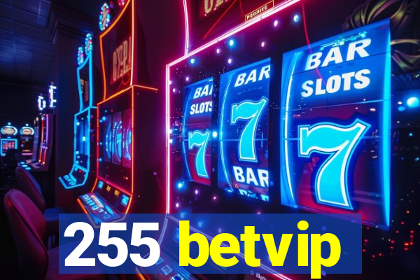 255 betvip